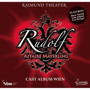 Rudolf Affaire Mayerling - Das Musical - Cast Album