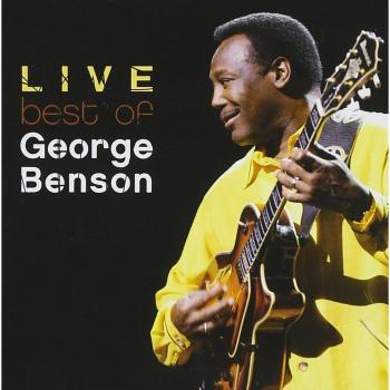 The Best Of George Benson Live - George Benson