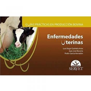 Enfermedades Uterinas. Guías prácticas en producción bovina - Libros de veterinaria - Editorial Servet: 3