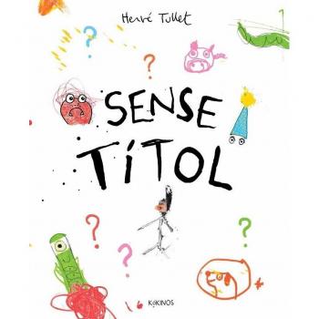 Sense títol - Hervé Tullet