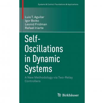 Self-Oscillations in Dynamic Systems: A New Methodology via Two-Relay Controllers