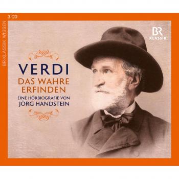 Verdi: The True Invention - Audio Biography by Jörg Handstein