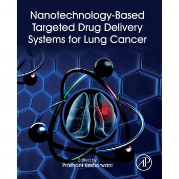 Nanotechnology-Based Targeted Drug Delivery Systems for Lung Cancer