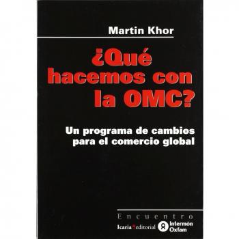 Qué hacemos con la OMC?