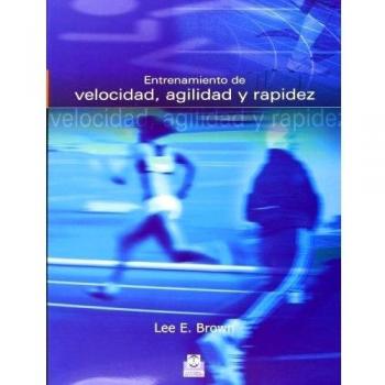 Entrenamiento de velocidad, agilidad y rapidez