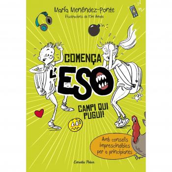 Comença l'ESO. Campi qui pugui! - María Menéndez-ponte Cruzat
