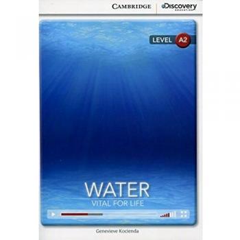 Water: Vital for Life Low Intermediate Book with Online Access