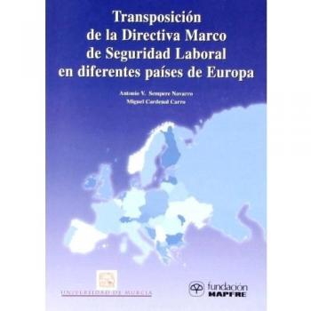 Transposicion de la directiva marco de seguridad laboral