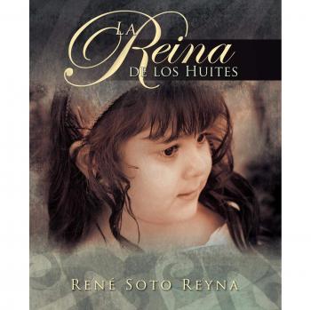Reina de los Huites (Edición en Tapa Blanda)