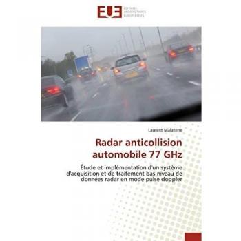 77 GHz Automotive Anticollision Radar System: Study and Implementation of Low-Level Data Acquisition and Processing in Pulse Doppler Mode