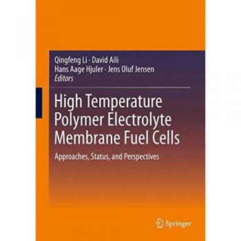 High Temperature Polymer Electrolyte Membrane Fuel Cells: Approaches, Status, and Perspectives