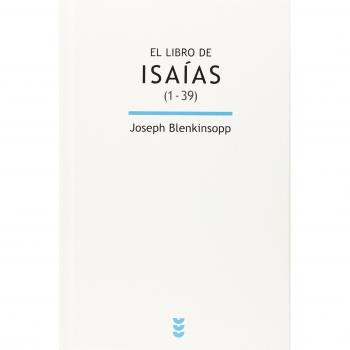 El libro de Isaías: LIBRO DE ISAIAS 1-39, EL