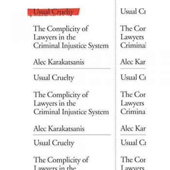 Usual Cruelty: The Legal Complicity in Criminal Injustice by Alec Karakatsanis - New Press Edition