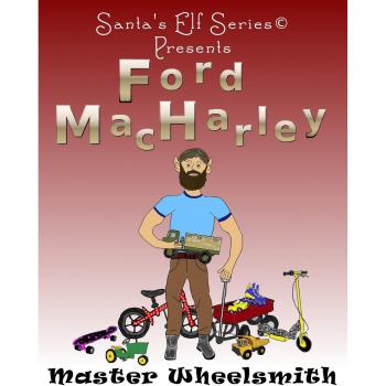 Ford MacHarley, Maestro de Ruedas (Elfo de Santa, Banda 6) - Edición en Tapa Blanda