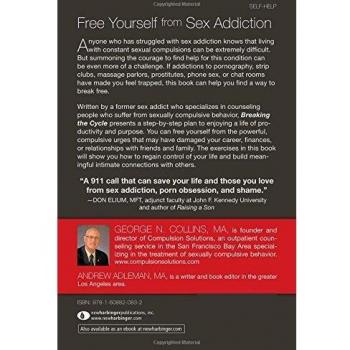 Breaking the Cycle: Free Yourself from Sex Addiction, Porn Obsession and Shame.