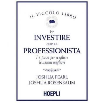 Guía de Inversión Profesional: Los 5 Pasos para Elegir las Mejores Acciones (Finanza)