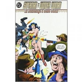 CDC: SUPERMAN Y WW HOMENAJE COLAN