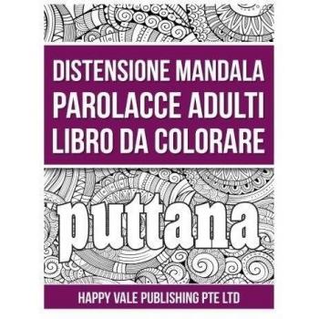 Distensione Mandala Parolacce Adulti Libro Da Colorare
