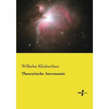 Astronomía Teórica - Wilhelm Klinkerfues