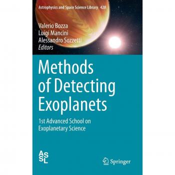 Methods of Detecting Exoplanets: 1st Advanced School on Exoplanetary Science