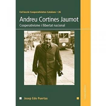 Andreu Cortines Jaumot. Cooperativisme I Llibertat Nacional: 26
