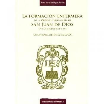 Formación enfermera de la Orden Hospitalaria de San Juan de Dios en los