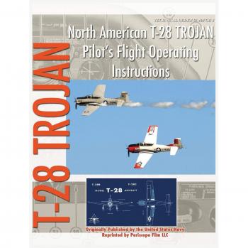 Instrucciones de Vuelo para Pilotos del T-28 Trojan de North American - Edición en Pasta Dura