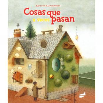 Cosas que a veces pasan - Kestutis Kasparavicius