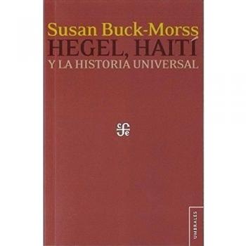 Hegel, Haití y la historia universal