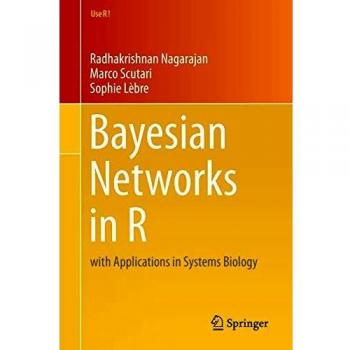 Bayesian Networks in R: with Applications in Systems Biology: 48