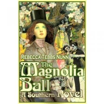 Southern Novel: The Magnolia Ball (Paperback Edition)
