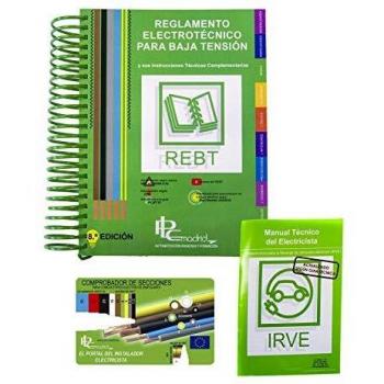 REGLAMENTO ELECTROTÉCNICO PARA BAJA TENSIÓN: REBT y sus instrucciones técnicas complementarias