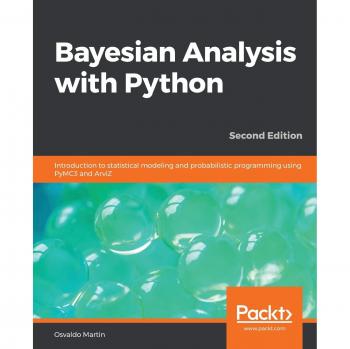Bayesian Analysis with Python: Comprehensive Guide (Paperback)