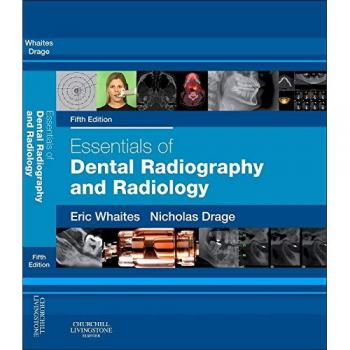 Essentials of Dental Radiography and Radiology, 5e