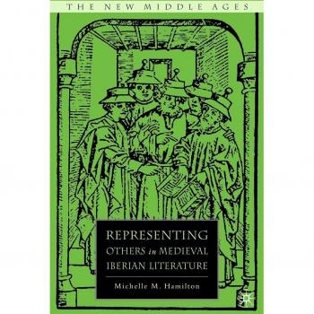 Representing Others in Medieval Iberian Literature