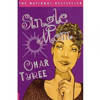 Single Mom: A Novel by Omar Tyree - Paperback Edition