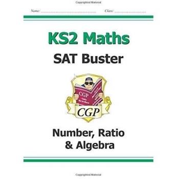 New KS2 Maths SAT Buster: Number, Ratio & Algebra - Book 1