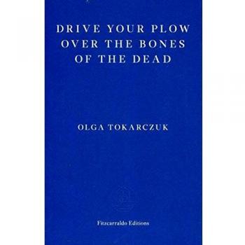 Drive Your Plow over the Bones of the Dead