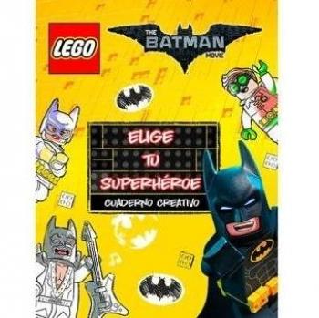 Lego Batman. Cuaderno creativo. Elige tu superhéroe - Lego