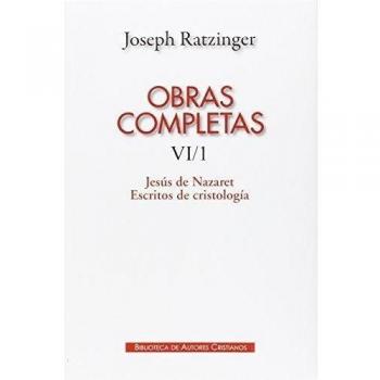 Obras completas de Joseph Ratzinger. VI/1: Jesús de Nazaret. Escritos de cristología: 118