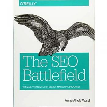 The SEO Battlefield: Winning Strategies for Search Marketing Programs