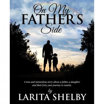 On My Father's Side: Historia Verdadera y Milagrosa de Reunión entre Padre e Hija - Edición en Tapa Blanda