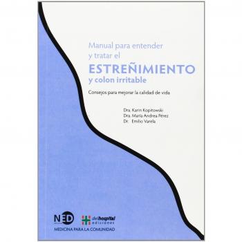 Manual Para Entender Y Tratar El Estreñimiento Y Colón Irritado: 1704