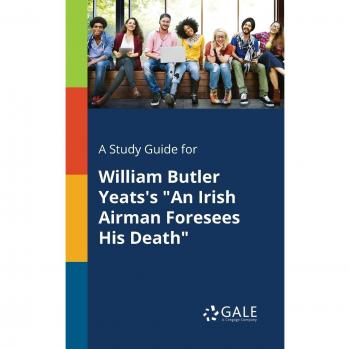 Yeats Study Guide: An Irish Airman Foresees His Death Analysis and Insights