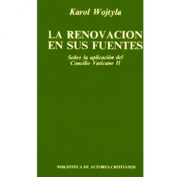 La renovación en sus fuentes.: Sobre la aplicación del Concilio Vaticano II