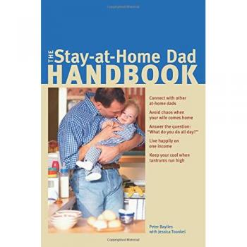 The Essential Guide for Stay-at-Home Dads