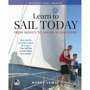 Learn to Sail Today: From Novice to Sailor in One Week