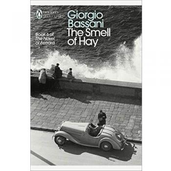 Giorgio Bassani: El Olor de Heno - Edición Clásicos Modernos Penguin, Libro en Rústica