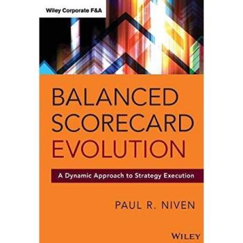 Balanced Scorecard Evolution: A Dynamic Approach to Strategy Execution