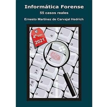 Informática Forense: 50 Casos Reales